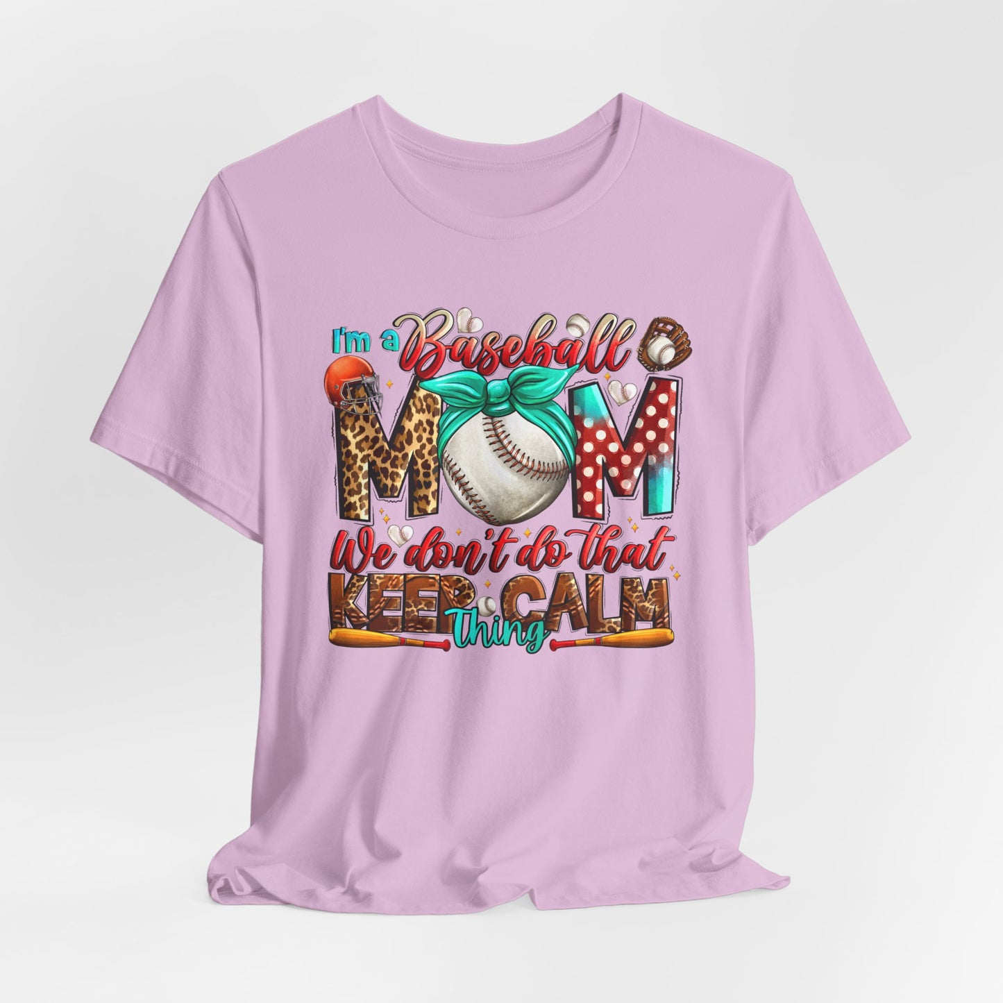 Baseball Mom Tee - "Keep Calm" Graphic Shirt for Baseball Moms