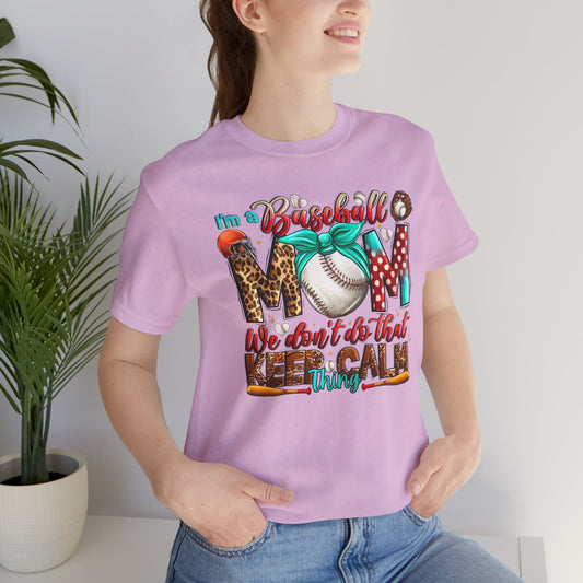 Baseball Mom Tee - "Keep Calm" Graphic Shirt for Baseball Moms