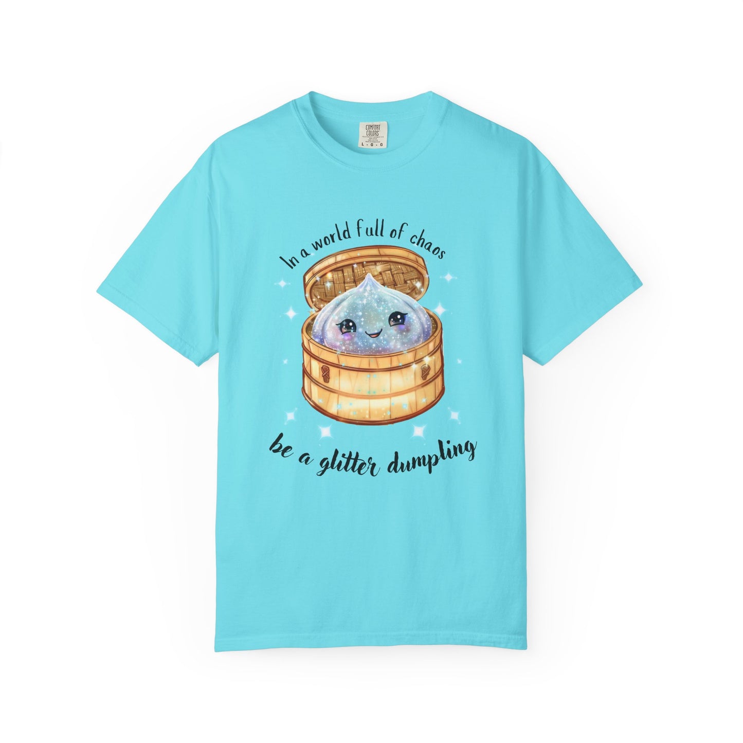 In a World Full of Chaos, Be a Glitter Dumpling™ Graphic Tee | Viral Squishy Inspired Shirt