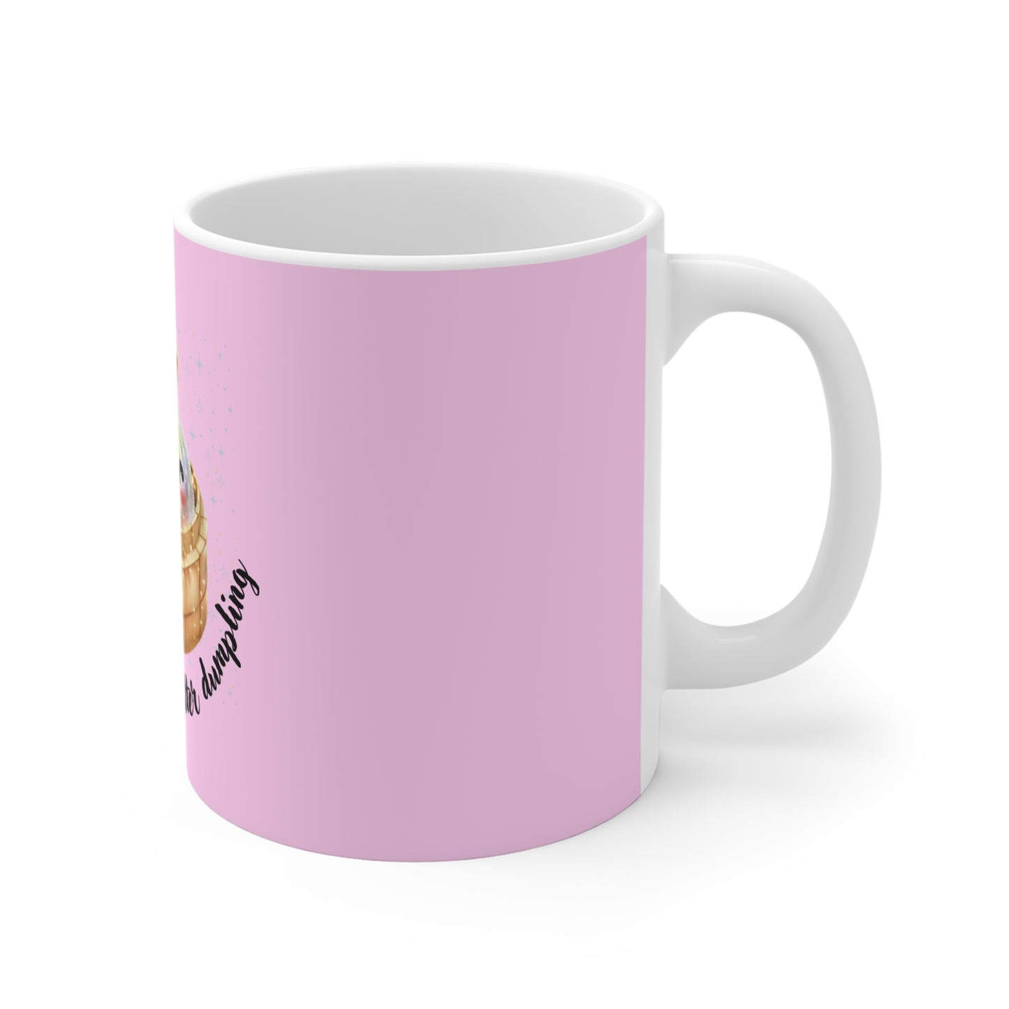 Cute Glitter Dumpling Mug - "In a World Full of Chaos, Be a Glitter Dumpling" 11oz