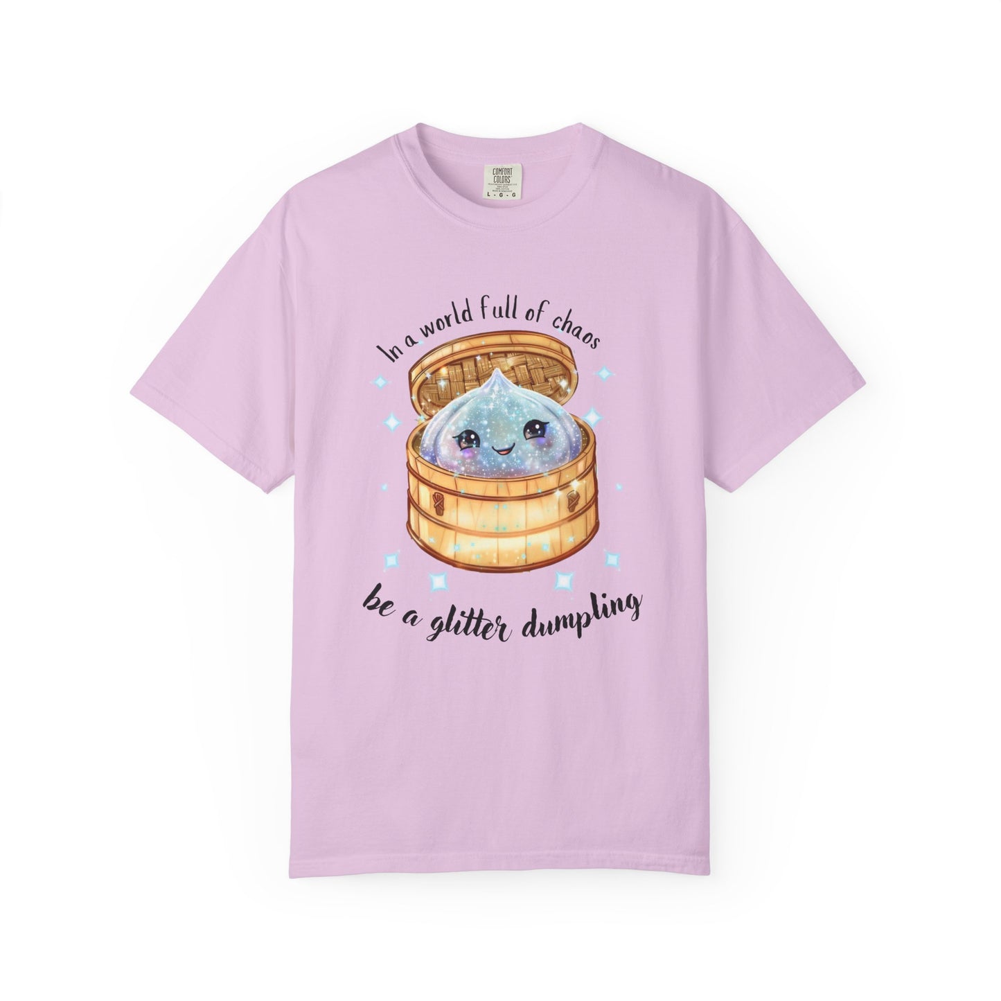 In a World Full of Chaos, Be a Glitter Dumpling™ Graphic Tee | Viral Squishy Inspired Shirt