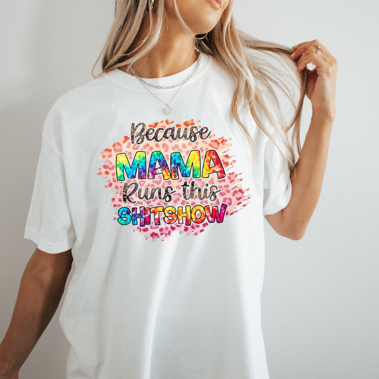 Because Mama Runs This S—Show Graphic T-Shirt — Funny Mother's Day Tee
