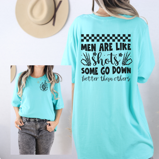 Men Are Like Shots Graphic Tee — Funny Bar Night Drinking Shirt