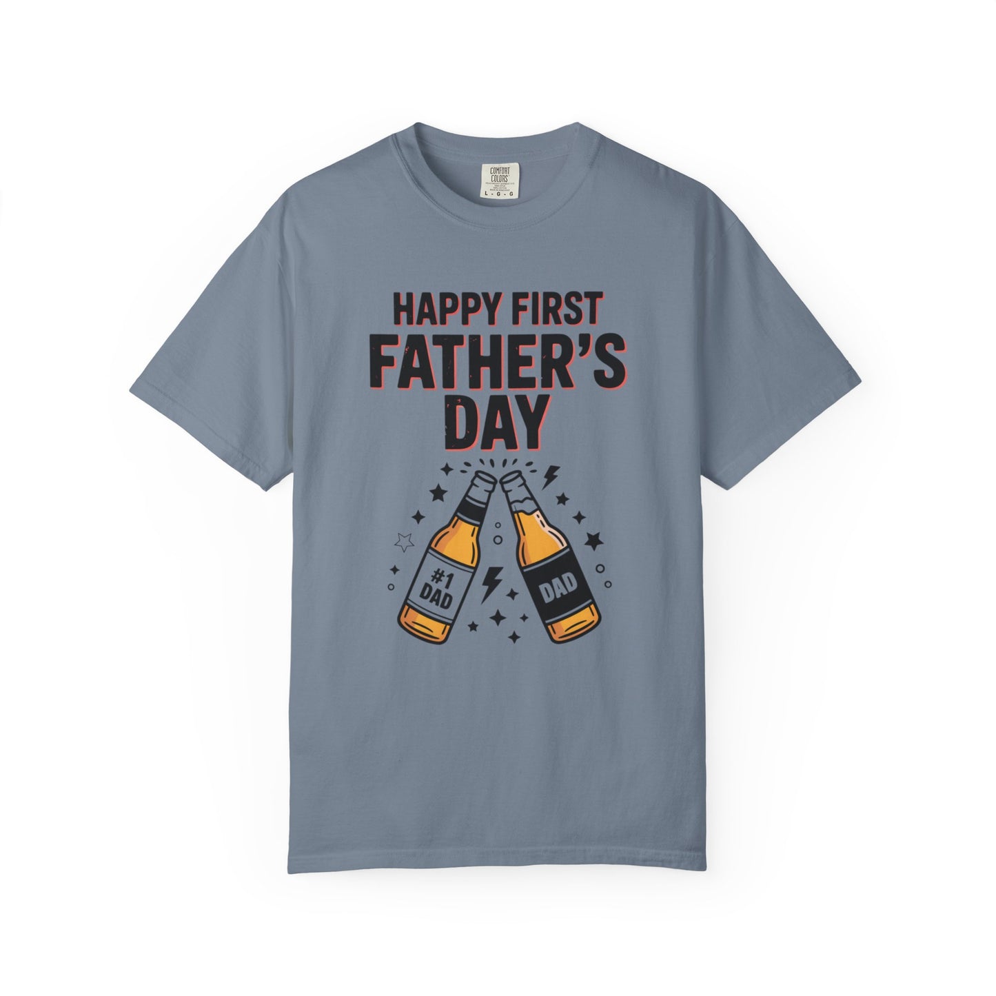 Happy First Father's Day T-Shirt – First-Time Dad Cheers Tee
