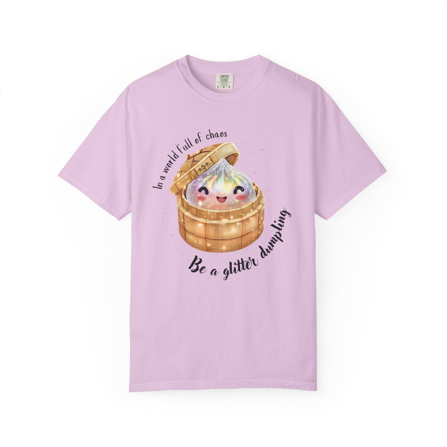 In a World Full of Chaos, Be a Glitter Dumpling™ Graphic Tee | Viral Squishy Inspired Shirt