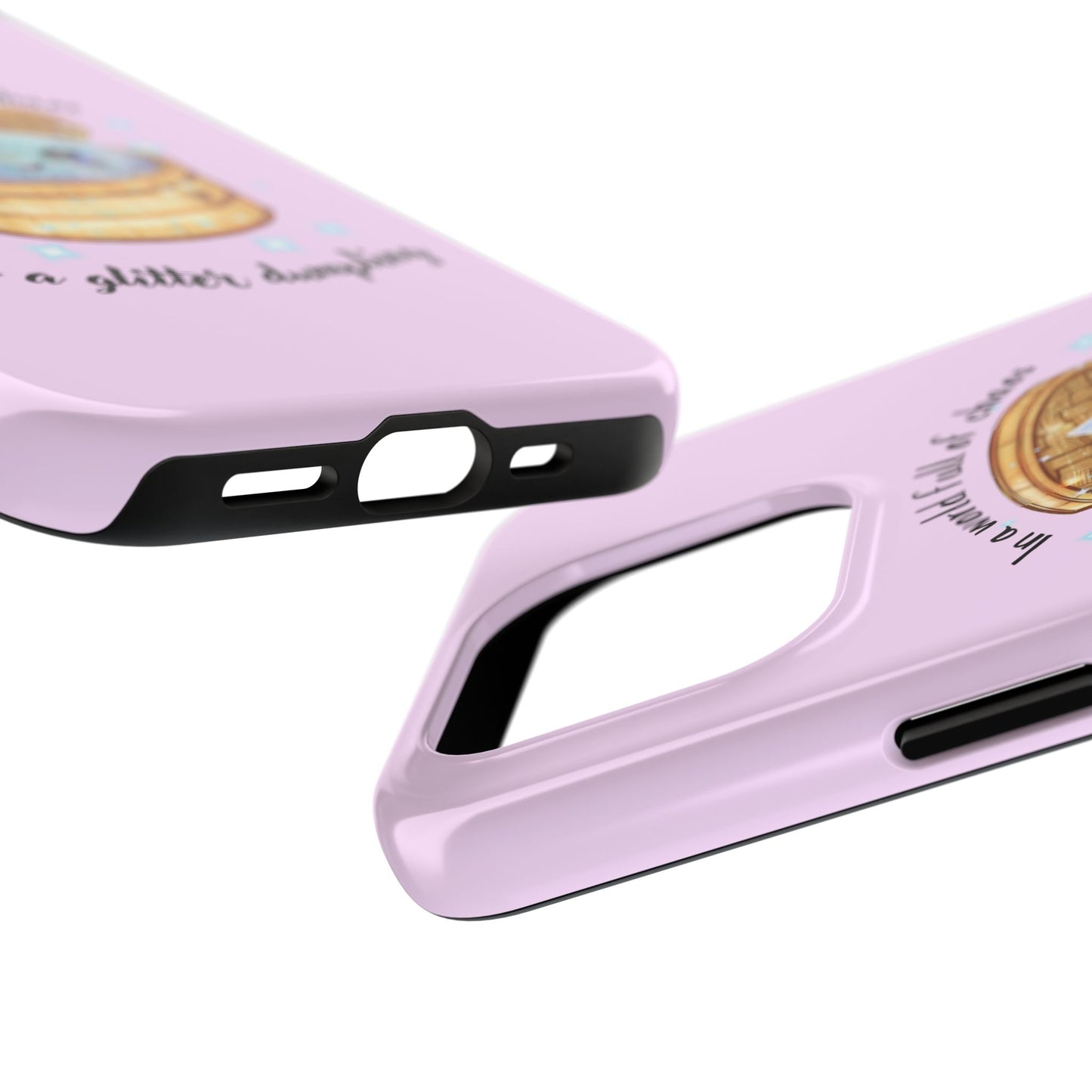 Tough Phone Case — "Be a Glitter Dumpling" Cute Kawaii Phone Protector