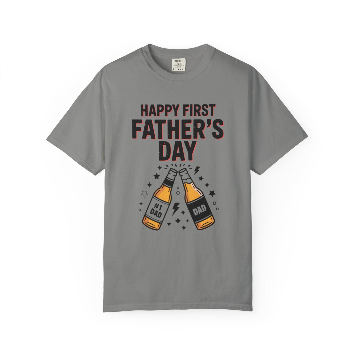 Happy First Father's Day T-Shirt – First-Time Dad Cheers Tee