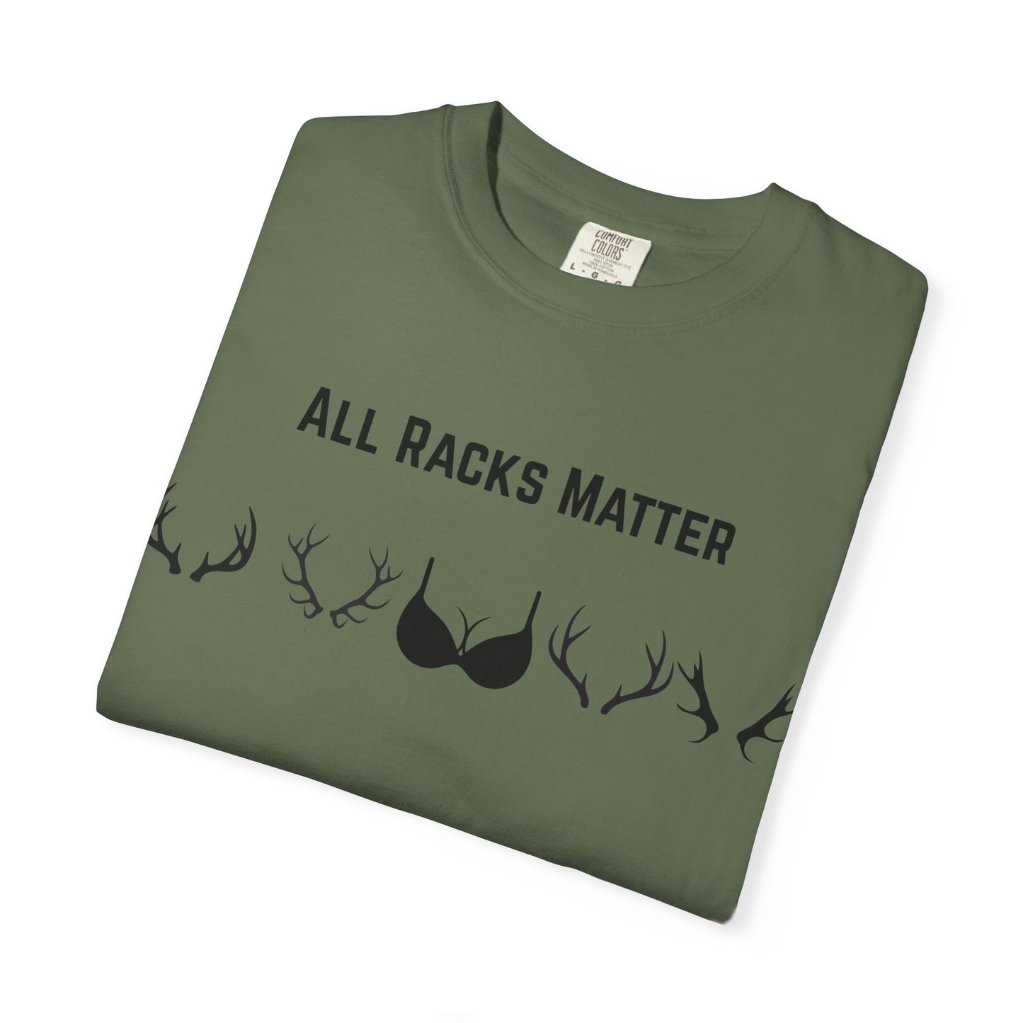 T-Shirt — "All Racks Matter"